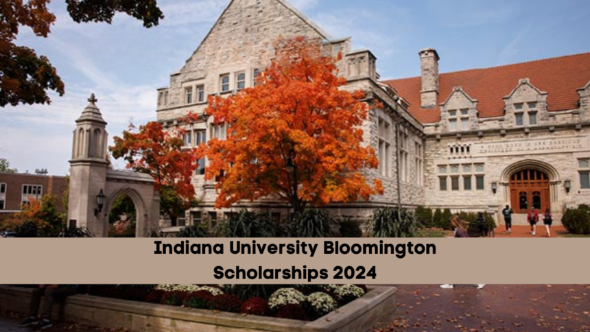 Indiana University Bloomington Scholarships